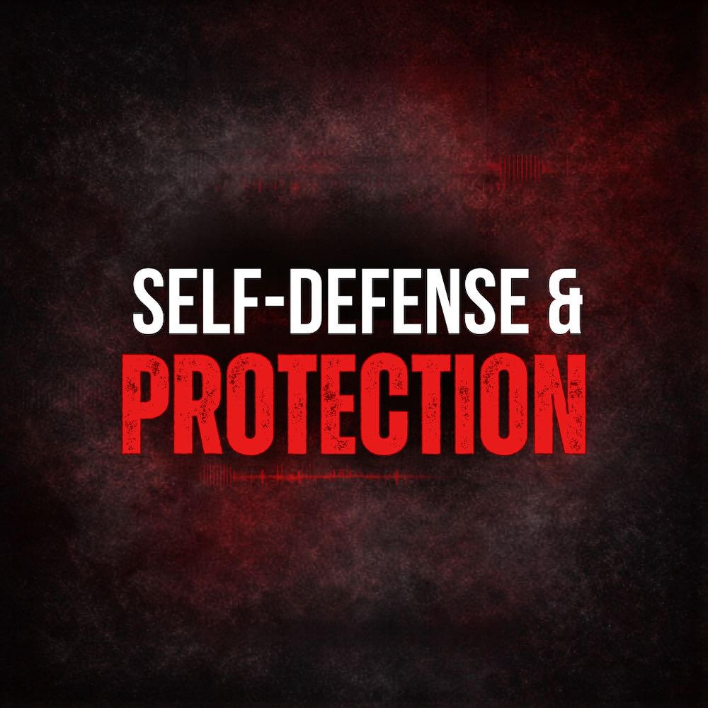 Self-Defense & Protection